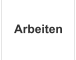 Arbeiten